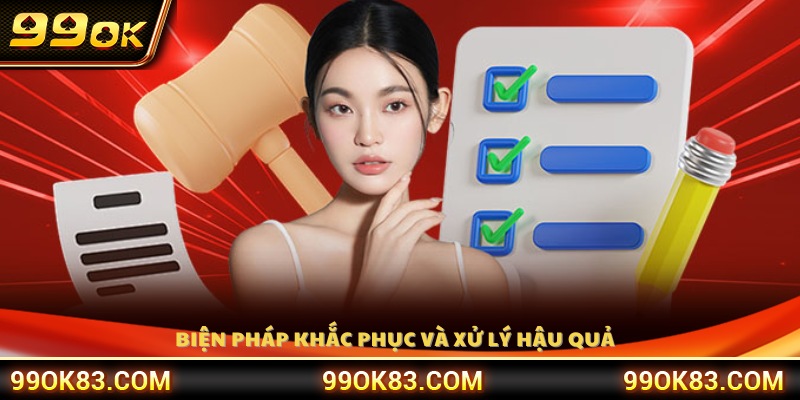 Quy trình xử lý hậu quả và khôi phục quyền lợi